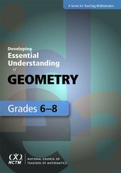 book Developing Essential Understanding of Geometry for Teaching Mathematics in Grades 6-8