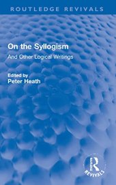 book On the Syllogism: And Other Logical Writings