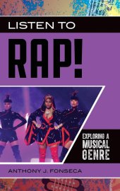 book Listen to Rap!: Exploring a Musical Genre