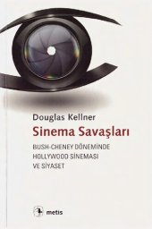 book Sinema Savaşları:Bush-Cheney Döneminde Hollywood Sineması ve Siyaset