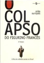 book O colapso do figurino francês - Crítica às ciências sociais no Brasil