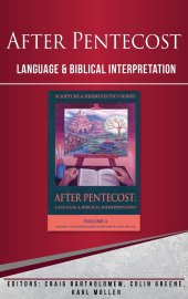 book After Pentecost: Language and Biblical Interpretation