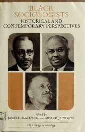 book Black Sociologists: Historical and Contemporary Perspectives