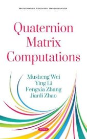 book Quaternion Matrix Computations