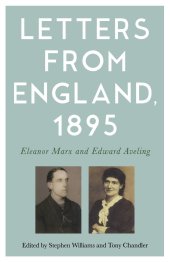 book Letters from England, 1895: Eleanor Marx and Edward Aveling