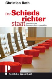 book Der Schiedsrichterstaat. Die Macht des Bundesverfassungsgerichts