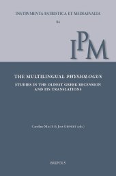 book The Multilingual Physiologus: Studies in the Oldest Greek Recension and Its Translations