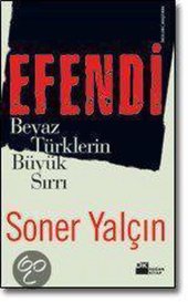 book Efendi: Beyaz Türklerin Büyük Sırrı