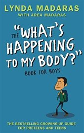 book What's Happening to My Body? Book for Boys: Revised Edition