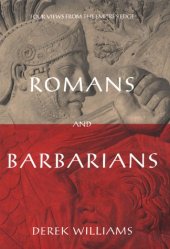 book Romans and Barbarians: Four Views from the Empire's Edge, 1st Century AD