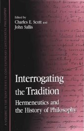 book Interrogating the Tradition: Hermeneutics & the History of Philosophy