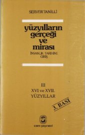 book Yüzyılların Gerçeği ve Mirası Cilt III - 16. ve 17. Yüzyıllar