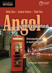 book Angol szóbeli gyakorlatok - Érettségizőknek és nyelvvizsgázóknak