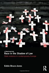 book Race in the Shadow of Law: State Violence in Contemporary Europe