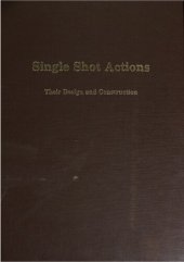 book Single Shot Actions Their Design And Construction