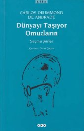 book Dünyayı Taşıyor Omuzların - Seçme Şiirler