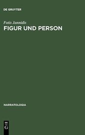 book Figur und Person. Beitrag zu einer historischen Narratologie