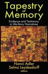 book Tapestry of Memory: Evidence and Testimony in Life-Story Narratives