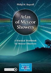 book Atlas of Meteor Showers. A Practical Workbook for Meteor Observers