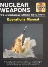 book Nuclear Weapons: 1945 Onwards (Strategic and Tactical Delivery Systems)