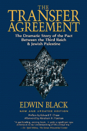 book The Transfer Agreement: The Dramatic Story of the Secret Pact Between the Third Reich and Jewish Palestine