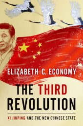 book The Third Revolution: Xi Jinping and the New Chinese State