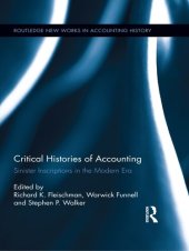 book Critical Histories of Accounting: Sinister Inscriptions in the Modern Era