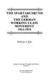 book The Spartakusbund and the German Working Class Movement, 1914-1919