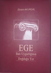 book Ege: Batı Uygarlığının Doğduğu Yer