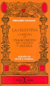 book La Celestina: Comedia o Tragicomedia de Calisto y Melibea