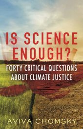 book Is Science Enough?: Forty Critical Questions About Climate Justice