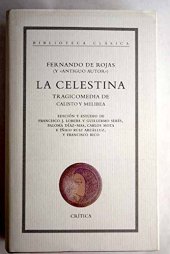 book La Celestina : tragicomedia de Calisto y Melibea