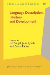 book Language Description, History and Development: Linguistic indulgence in memory of Terry Crowley