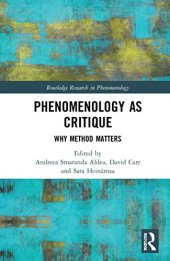 book Phenomenology As Critique: Why Method Matters