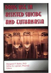 book Drug Use in Assisted Suicide and Euthanasia