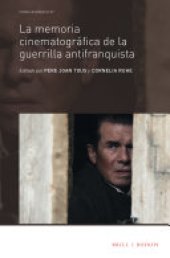 book La memoria cinematográfica de la guerrilla antifranquista