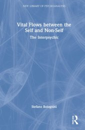 book Vital Flows Between the Self and Non-Self: The Interpsychic