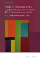 book Trans-afrohispanismos: Puentes culturales críticos entre África, Latinoamérica y España