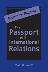 book Rights of Passage: The Passport in International Relations