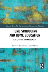 book Home Schooling and Home Education: Race, Class and Inequality