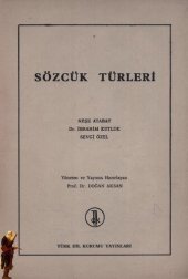 book Sözcük Türleri (Ad, Sıfat, Belirteç, Adıl, İlgeç, Bağlaç, Ünlem, Eylem)