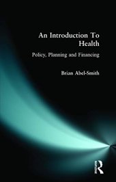 book An Introduction To Health: Policy, Planning and Financing