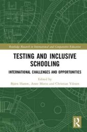 book Testing and Inclusive Schooling: International Challenges and Opportunities