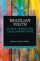 book Brazilian Youth: Global Trends and Local Perspectives