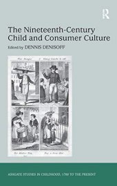 book The Nineteenth-Century Child and Consumer Culture