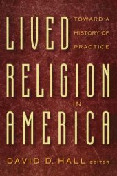 book Lived Religion in America: Toward a History of Practice