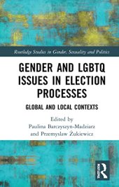 book Gender and LGBTQ Issues in Election Processes: Global and Local Contexts