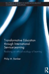 book Transformative learning through international service-learning : realising an ethical ecology of learning