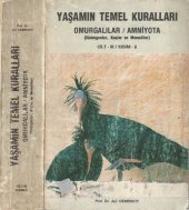 book Yaşamın Temel Kuralları Cilt III Kısım II: Omurgalılar/Amniyota (Sürüngenler, Kuşlar ve Memeliler)