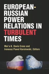 book European-Russian Power Relations in Turbulent Times